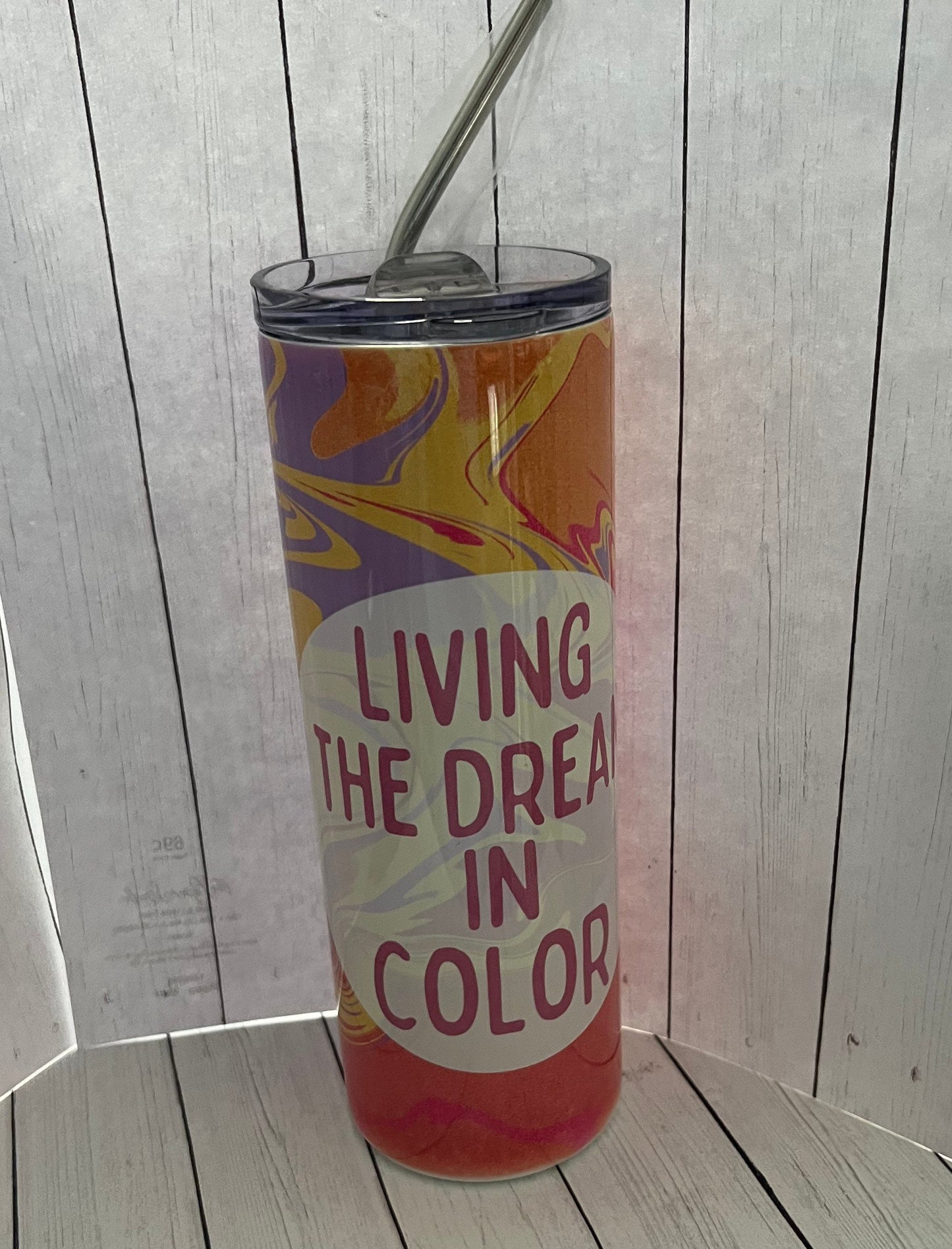 Colorful Tumbler “Living the Dream in Color”