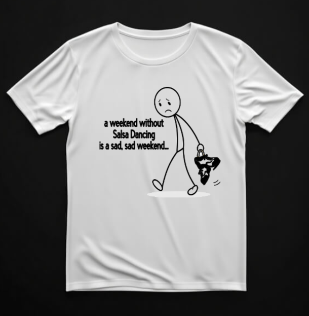 Salsa Graphic Humorous T