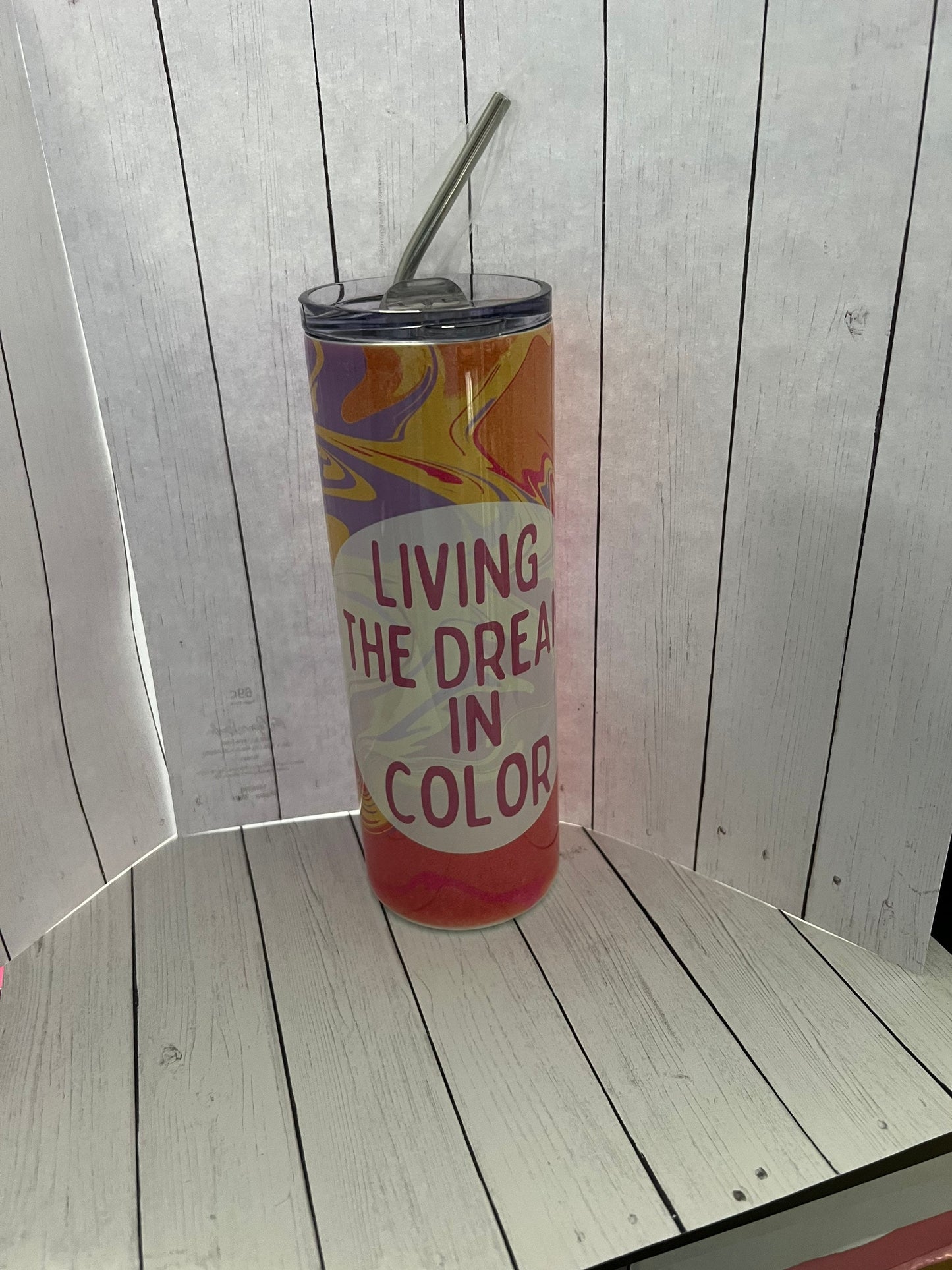 Colorful Tumbler “Living the Dream in Color”
